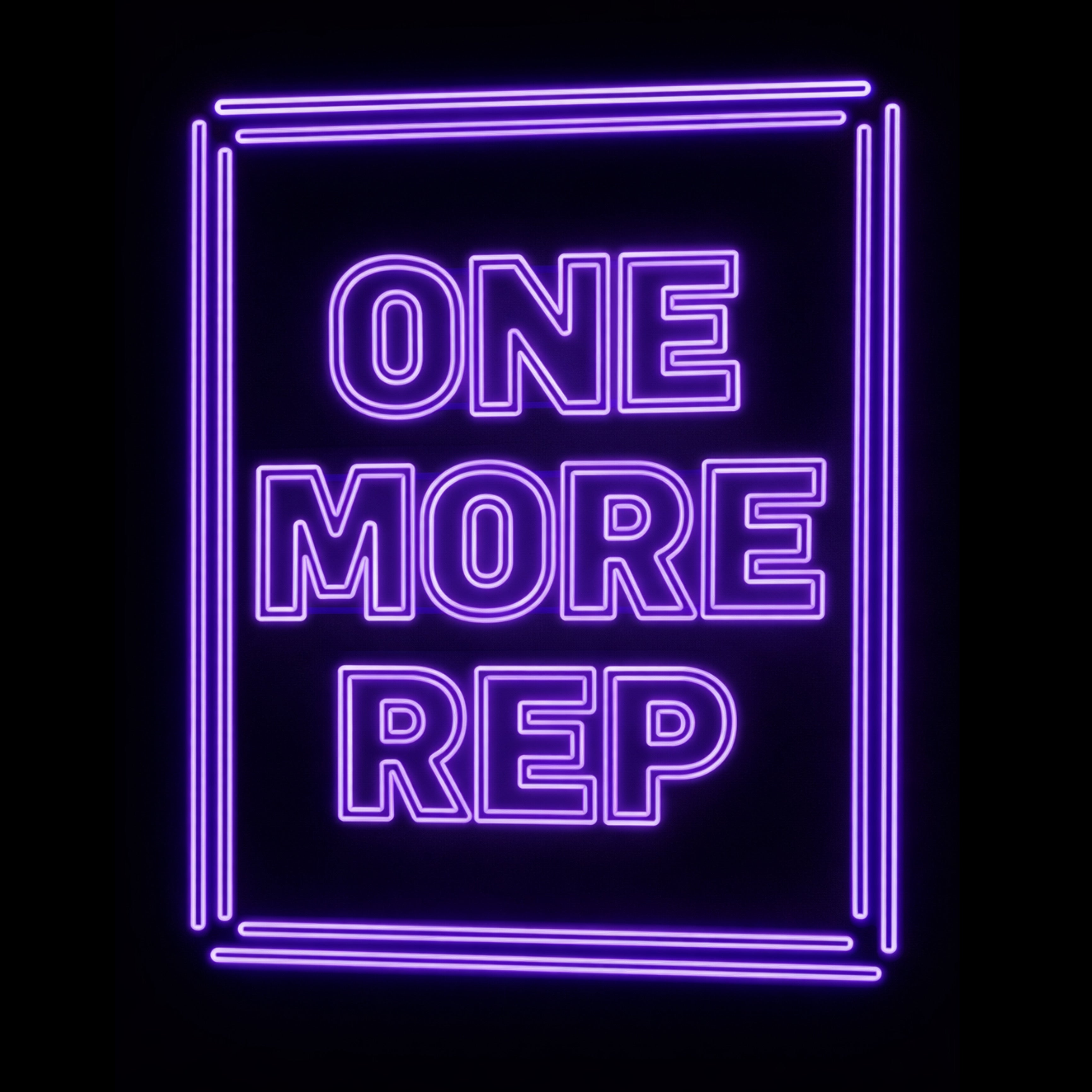 One More Rep - LED Neon Sign