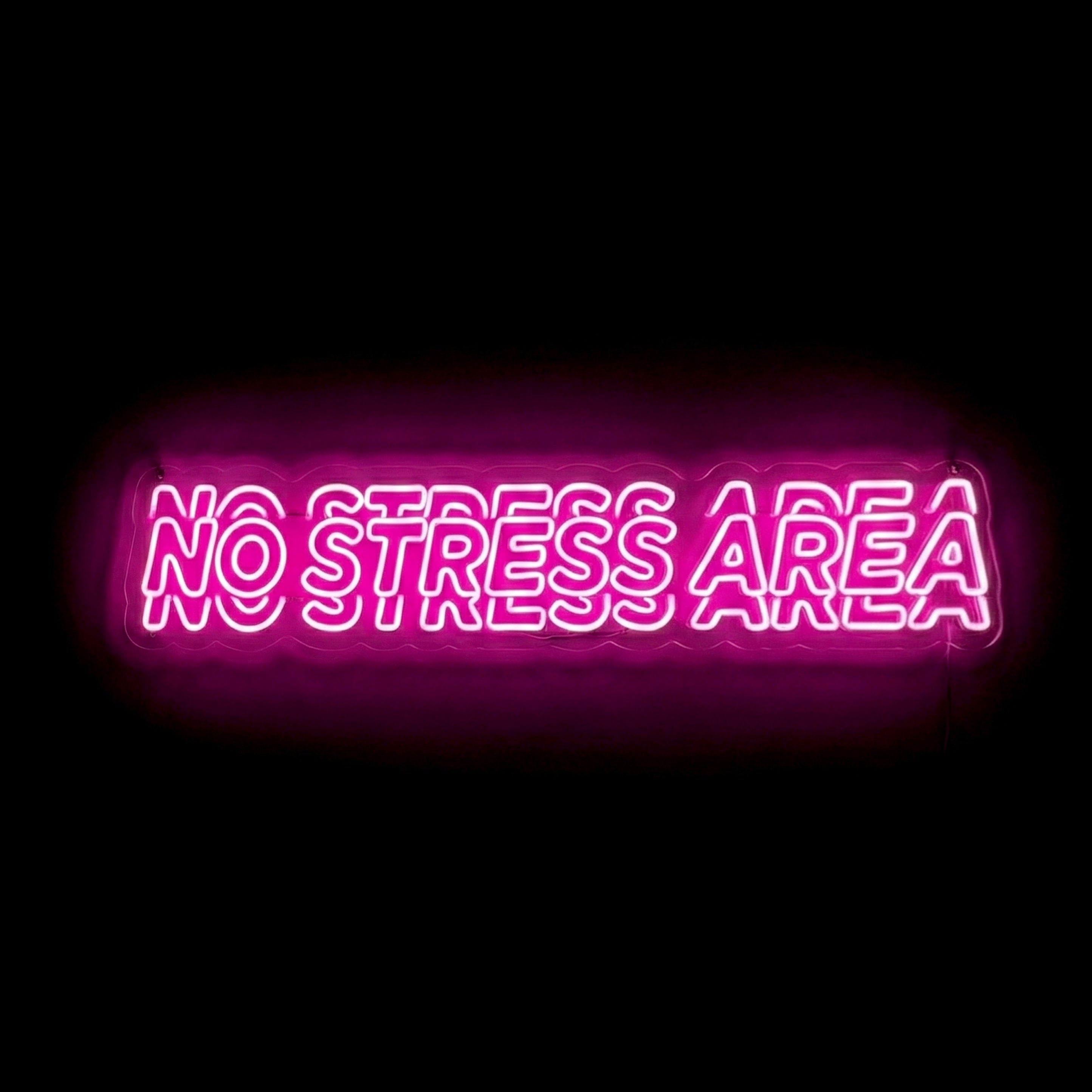 No Stress Area - LED Neon Sign