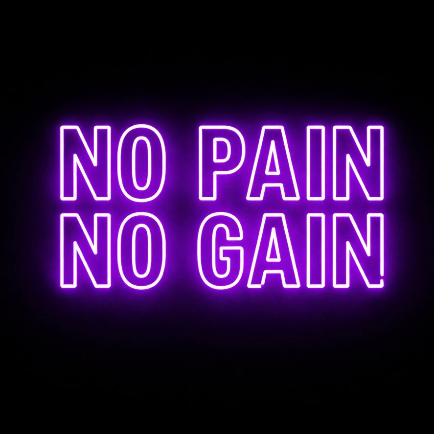 No Pain No Gain - LED Neon Sign – Neonsignz