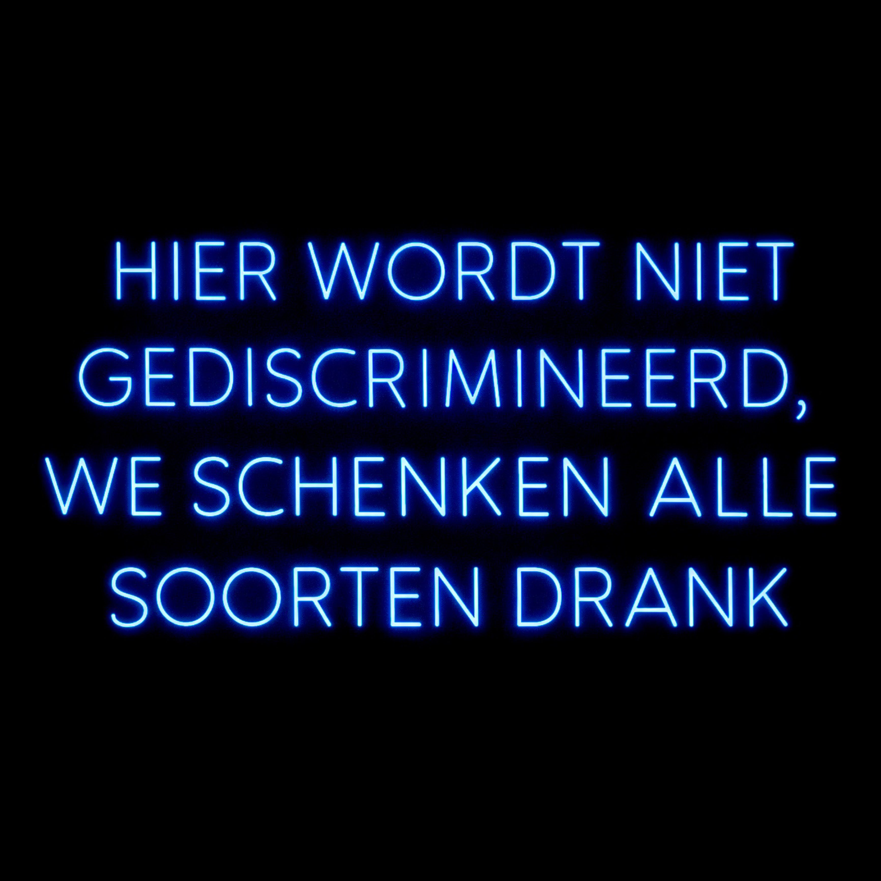 Hier Wordt Niet Gediscrimineerd - LED Neon Sign